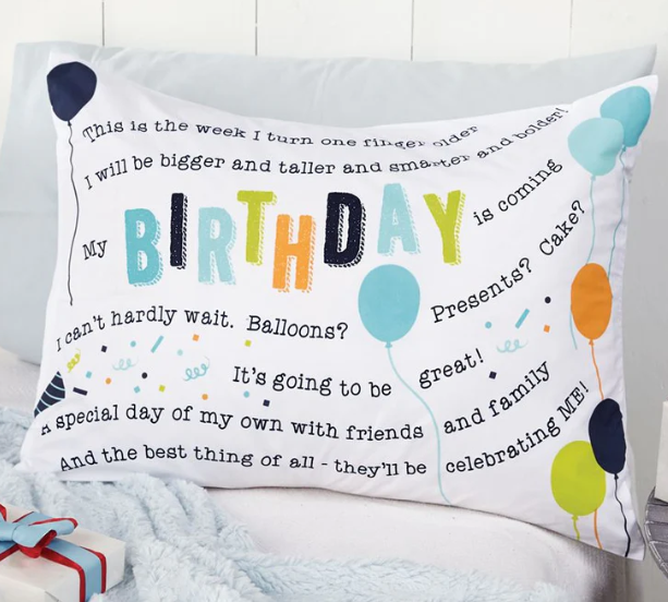 BIRTHDAY BOY PILLOW CASE
Use year after year to celebrate! Cotton "BIRTHDAY" pillowcase features printed poem and coordinating balloon artwork. Arrives on kraft display card with ribbon detail.
Size: 20" x 26"
Material: Cotton