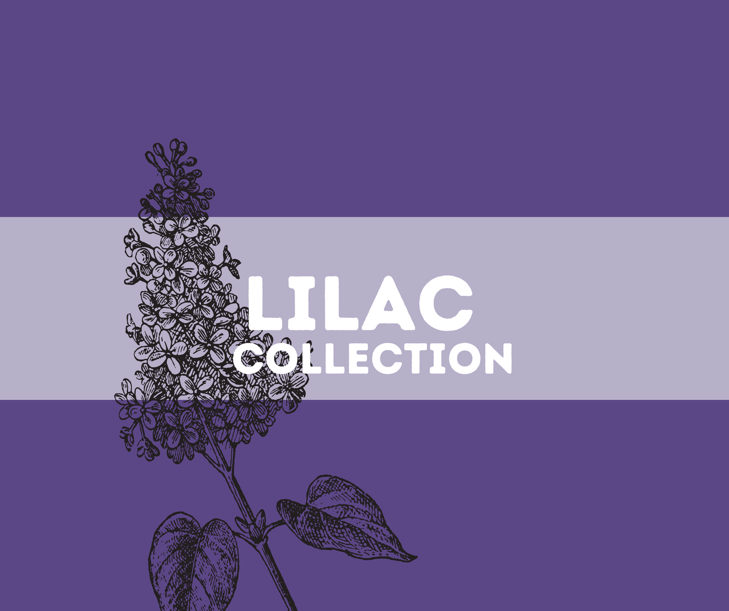 LILAC COLLECTION