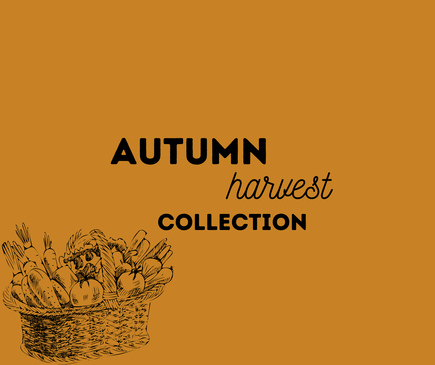 AUTUMN HARVEST COLLECTION