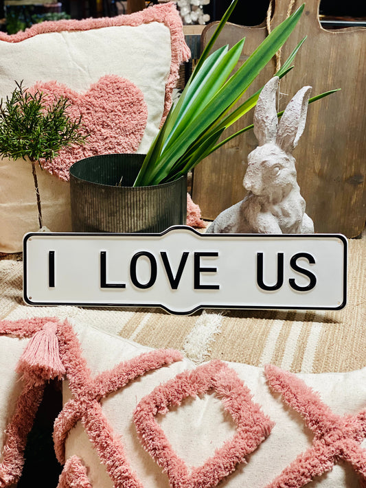 I LOVE US TIN SIGN