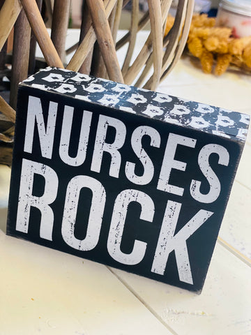 Box Sign - Nurses Rock